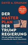 Der Masterplan der Trump-Regierung - David A. Graham - 9783103977455
