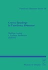 Crucial Readings in Functional Grammar - Matthew P. Anstey ; J. Lachlan Mackenzie - 9783110176407