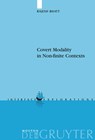 Covert Modality in Non-finite Contexts - Rajesh Bhatt - 9783110179521