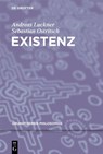 Existenz - Andreas Luckner ; Sebastian Ostritsch - 9783110272147