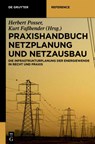 Praxishandbuch Netzplanung und Netzausbau - Kurt Faßbender ; Herbert Posser - 9783110277500