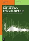 Die Audio-Enzyklopadie - Andreas Friesecke - 9783110340136