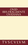 Ibis. Fragmente. Ovidiana - Publius Ovidius Naso - 9783110360943
