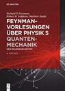 Quantenmechanik - Richard P. Feynman ; Robert B. Leighton ; Matthew Sands - 9783110367737
