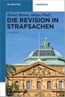 Die Revision in Strafsachen - Rainer Hamm ; Jurgen Pauly - 9783110443523