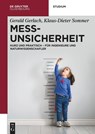 Messunsicherheit - Gerald Gerlach ; Klaus-Dieter Sommer - 9783110500233