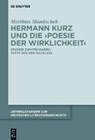 Hermann Kurz Und Die 'Poesie Der Wirklichkeit' - SLUNITSCHEK,  Matthias - 9783110543230