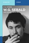 W.G. Sebald - Uwe Schutte - 9783110648119