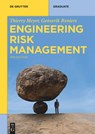 Engineering Risk Management - Thierry Meyer ; Genserik Reniers - 9783110665314