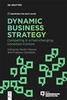 Dynamic Business Strategy - Martin Reeves ; Francois Candelon - 9783110755275