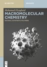 Macromolecular Chemistry - Mohamed Elzagheid - 9783110762754
