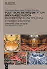 Politische Repräsentation und Partizipation / Rappresentanza politica e partecipazione - Anna Gianna Manca ; Siegrid Westphal - 9783110779844