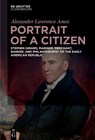 Portrait of a Citizen - Alexander Lawrence Ames - 9783110998092