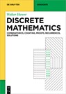 Discrete Mathematics: Combinatorics, Counting, Proofs, Recurrences, Solutions - Walter Hower - 9783111206431