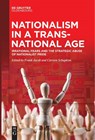 Nationalism in a Transnational Age - Frank Jacob ; Carsten Schapkow - 9783111267760