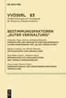 Bestimmungsfaktoren "Guter Verwaltung" - Frank Schorkopf - 9783111293288