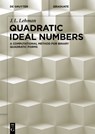 Quadratic Ideal Numbers - J. L. Lehman - 9783111319353