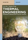Thermal Engineering - Lin Qiu ; Yanhui Feng - 9783111329697