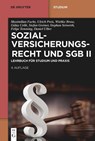 Sozialversicherungsrecht und SGB II - Stefan Greiner ; Gülay Celik ; Felipe Temming ; Daniel Ulber - 9783111337104