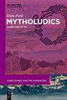 Mytholudics - Dom Ford - 9783111341279
