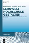 Lernwelt Hochschule gestalten - Richard Stang ; Alexandra Becker - 9783111346472