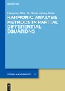 Harmonic Analysis Methods in Partial Differential Equations - Changxing Miao - 9783111384511