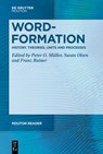 Word-Formation - History, Theories, Units and Processes - Peter O. Müller - 9783111413686