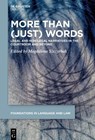 More Than (Just) Words: Legal and Non-Legal Narratives in the Courtroom and Beyond - Magdalena Szczyrbak - 9783111430904