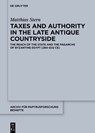 Taxes and Authority in the Late Antique Countryside - Sebastian Prignitz ; Veit Vaelske - 9783111435923