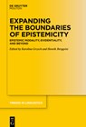 Expanding the Boundaries of Epistemicity: Epistemic Modality, Evidentiality, and Beyond - Karolina Grzech - 9783111514239