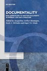 Documentality - Jacqueline Arthur-Montagne ; Inger Neeltje Irene Kuin ; Scott Jared Digiulio - 9783111536668