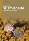 Geldtheorien - Klaus Muller - 9783111567716