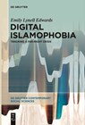 Digital Islamophobia - Emily Lynell Edwards - 9783111631301