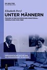 Unter Männern - Elisabeth Perzl - 9783111680187