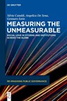Measuring the Unmeasurable - Silvia Cataldi ; Angelica De Sena ; Gennaro Iorio - 9783111696713