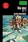 PONS Die drei ??? Fragezeichen Arctic Adventure - Kari Erlhoff - 9783120500131