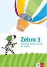 Zebra 3. Arbeitsheft Sprache Förderheft mit Medien Klasse 3 -  - 9783122710439