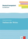 deutsch.kompetent. Kurslektüre Gotthold Ephraim Lessing: Nathan der Weise. Lektüre Klassen 11-13 - Gotthold Ephraim Lessing - 9783123526343