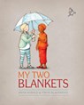 My Two Blankets - Freya Blackwood ; Irena Kobald - 9783125120037