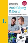 Langenscheidt Bildwörterbuch Ausbildung & Beruf - Deutsch als Fremdsprache - Redaktion Langenscheidt - 9783125143104