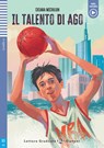 Il talento di Ago - Chiara Michelon - 9783125151970
