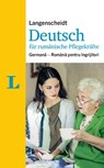 Langenscheidt Deutsch für rumänische Pflegekräfte - für die Kommunikation im Pflegealltag - Ursula Hebborn-Brass - 9783125632219