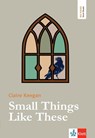 Small Things Like These - Claire Keegan - 9783125776494