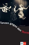 Tanzen gegen den Sturm - Cornelia Franz - 9783126660068