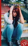 Ich will doch leben! - Marliese Arold - 9783126757676