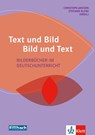 Text und Bild - Bild und Text - Christoph Jantzen ; Stefanie Klenz - 9783126880541