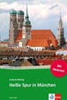 Heiße Spur in München - Stefanie Wülfing - 9783129090398