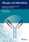 Allergie und Mikrobiota - Rainer Schmidt ; Susanne Schnitzer - 9783132410879