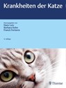 Krankheiten der Katze - Hans Lutz ; Barbara Kohn ; Franck Forterre - 9783132416499