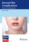 Dermal Filler Complications: Prevention and Management - Neil S. Sadick - 9783132428492